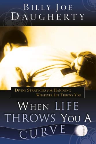 Beispielbild fr When Life Throws You a Curve : Divine Strategies for Handling Whatever Life Throws You zum Verkauf von Better World Books