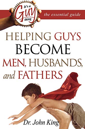 Beispielbild fr It's a Guy Thing: Helping Guys Become Men, Husbands And Fathers zum Verkauf von Wonder Book