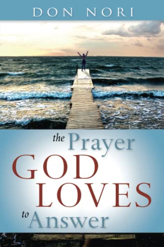 Stock image for The Prayer God Loves to Answer for sale by Wonder Book