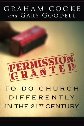 9780768423808: Permission is Granted to Do Church Differently in the 21st Century