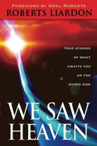 Beispielbild fr We Saw Heaven: True Stories of What Awaits Us on the Other Side zum Verkauf von BooksRun