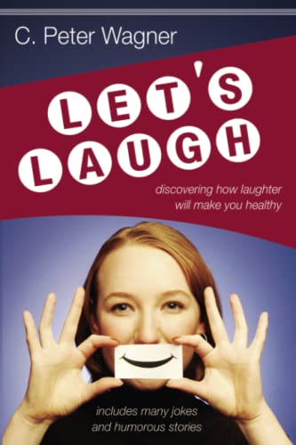 Beispielbild fr Let's Laugh: Discovering How Laughter Will Make You Healthy zum Verkauf von SecondSale