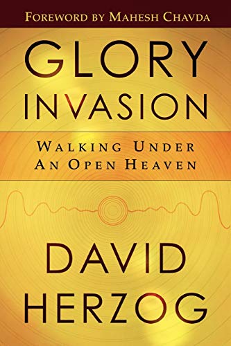 Imagen de archivo de Glory Invasion: Walking Under an Open Heaven a la venta por 4 THE WORLD RESOURCE DISTRIBUTORS