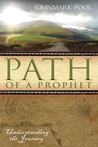 Beispielbild fr Path of A Prophet: Understanding the Journey zum Verkauf von Your Online Bookstore