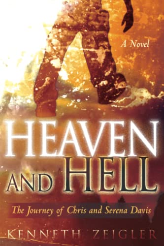 Stock image for Heaven and Hell: The Journey of Chris and Serena Davis for sale by ThriftBooks-Dallas