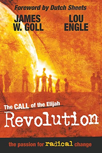 Imagen de archivo de The Call of the Elijah Revolution: The Passion for Radical Change a la venta por Orion Tech