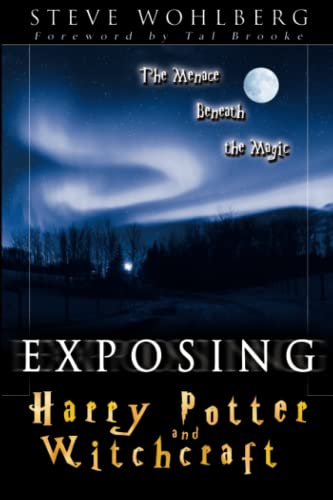 Beispielbild fr Exposing Harry Potter and Witchcraft: The Menace Beneath the Magic zum Verkauf von WorldofBooks