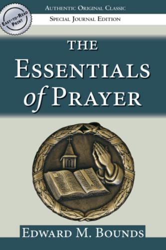 Imagen de archivo de The Essentials of Prayer a la venta por ThriftBooks-Dallas