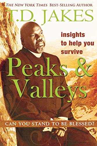 Beispielbild fr Insights to Help You Survive the Peaks and Valleys : Can You Stand to Be Blessed? zum Verkauf von Better World Books