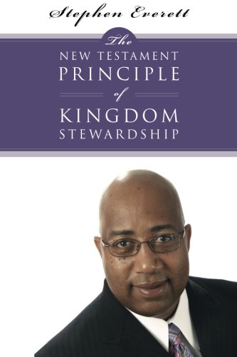 The New Testament Principle of Kingdom Stewardship