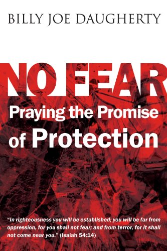 Beispielbild fr No Fear: Praying the Promises of Protection zum Verkauf von Wonder Book