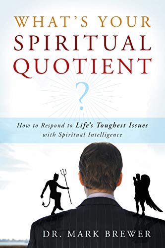 Beispielbild fr What's Your Spiritual Quotient?: How to Respond to Life's Toughest Issues with Spiritual Intelligence zum Verkauf von Wonder Book