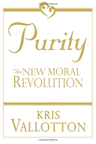 Beispielbild fr Purity: The New Moral Revolution zum Verkauf von WorldofBooks