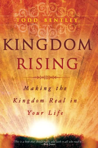 Stock image for Kingdom Rising: Making the Kingdom Real in Your Life for sale by SecondSale