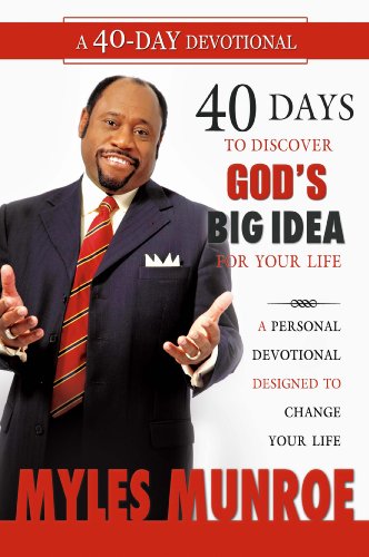 Stock image for 40 DAYS TO DISCOVERING GODS BIG IDEA FOR for sale by AwesomeBooks