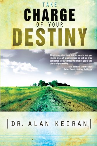 Beispielbild fr Take Charge of Your Destiny zum Verkauf von Better World Books