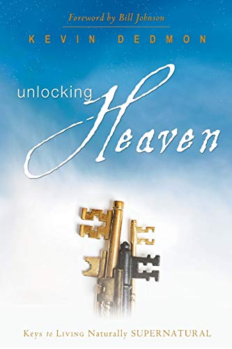 Stock image for Unlocking Heaven: Keys to Living Naturally Supernatural for sale by Orion Tech