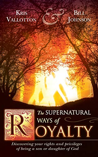 9780768427936: Supernatural Ways of Royalty