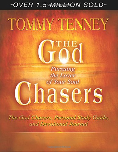 9780768428148: The God Chasers Expanded Edition (Large Print Edition): Pursuing the Lover of Your Soul