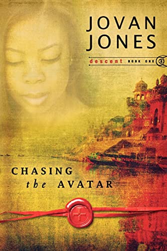 Chasing the Avatar (Descent) (Descent Series) (Volume 1)