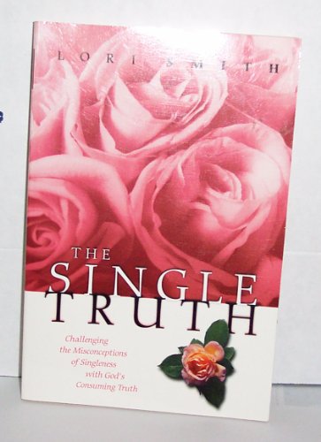 Imagen de archivo de The Single Truth a la venta por Better World Books