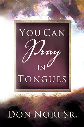 Imagen de archivo de You Can Pray in Tongues a la venta por ThriftBooks-Atlanta