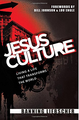 Beispielbild fr Jesus Culture: Living a Life That Transforms the World zum Verkauf von Gulf Coast Books