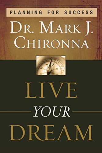 Beispielbild fr Live Your Dream: Planning for Success zum Verkauf von Wonder Book