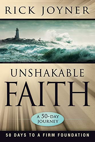 Unshakable Faith: A 50-Day Journey (9780768431186) by Joyner, Rick