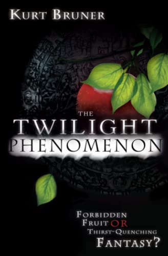 Beispielbild fr Twilight Phenomenon : Forbidden Fruit or Thirst-Quenching Fantasy? zum Verkauf von Better World Books