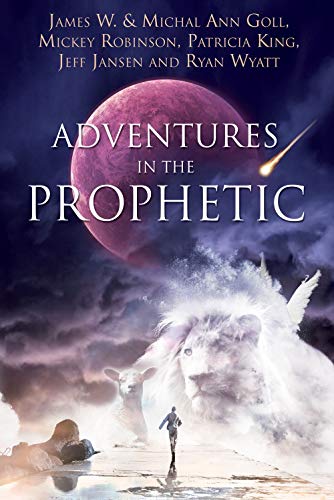 Imagen de archivo de Adventures in the Prophetic a la venta por Hawking Books