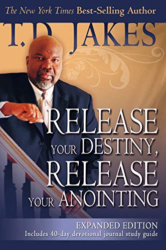 Stock image for Release Your Destiny, Release Your Anointing Expanded Edition for sale by Orion Tech