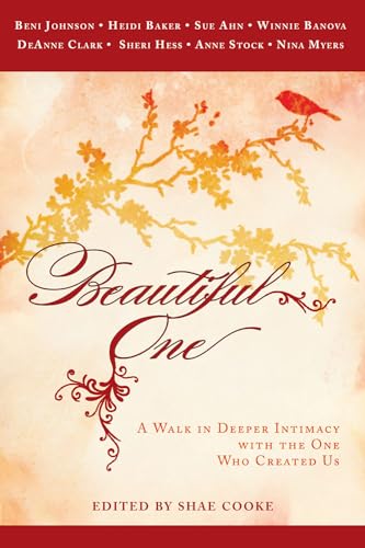 9780768432497: Beautiful One: A Walk In Deeper Intimacy with the One Who Created Us
