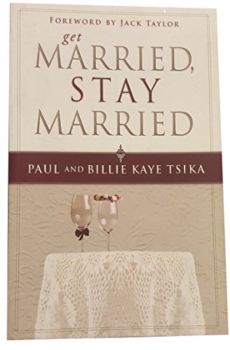 Stock image for Get Married, Stay Married for sale by Your Online Bookstore