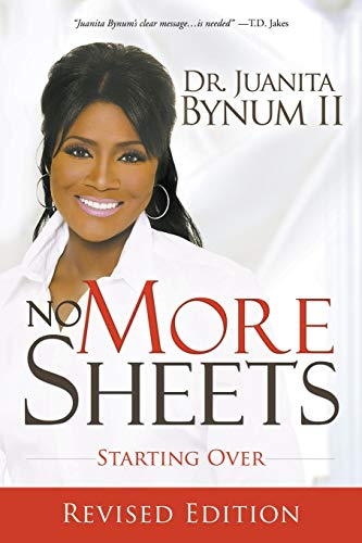 No More Sheets: Starting Over (9780768432848) by Bynum, Juanita