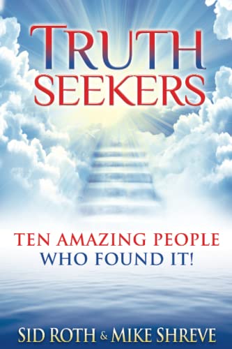 Beispielbild fr Truth Seekers: Ten Amazing People Who Found It! zum Verkauf von Wonder Book