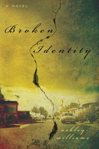 Stock image for Broken Identity: A Novel for sale by HPB Inc.