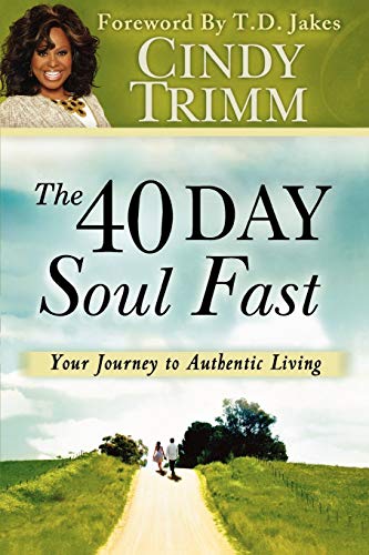 Stock image for The 40 Day Soul Fast: Your Journey to Authentic Living for sale by SecondSale