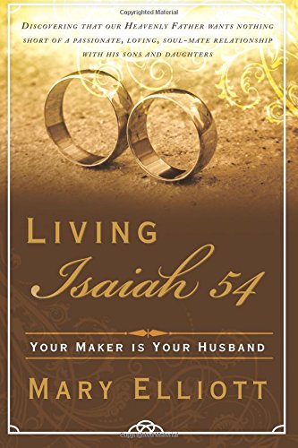 Imagen de archivo de Living Isaiah 54: Your Maker is Your Husband a la venta por SecondSale
