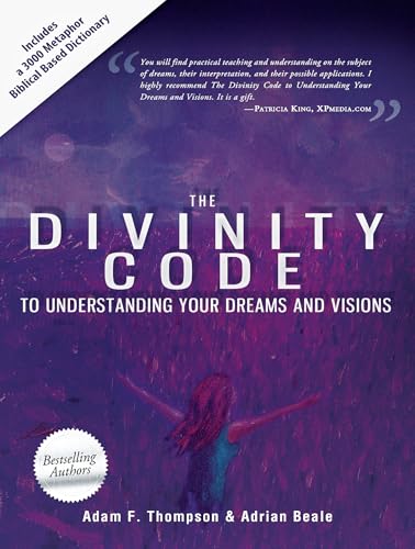 9780768440904: The Divinity Code to Understanding Your Dreams and Visions