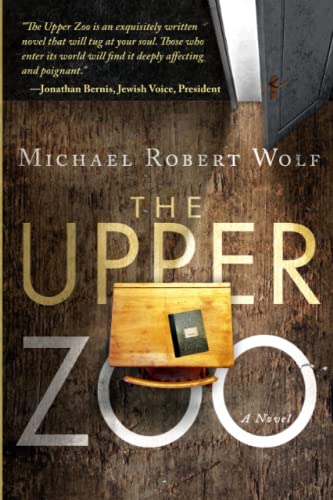 Beispielbild fr The Upper Zoo: A Novel zum Verkauf von Wonder Book