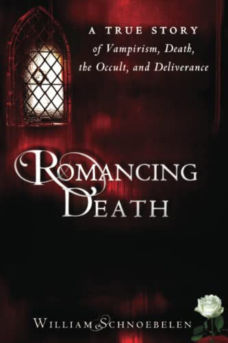 Beispielbild fr Romancing Death: A True Story of Vampirism, Death, the Occult, and Deliverance zum Verkauf von Revaluation Books