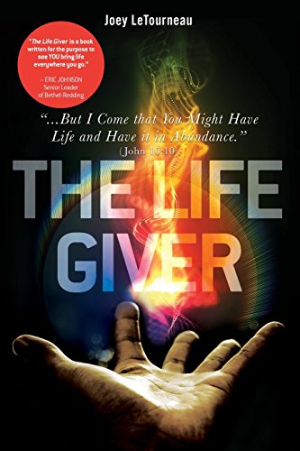 Stock image for The Life Giver: ".But I Come that You Might Have Life and Have it in Abundance." John 10:10 for sale by SecondSale