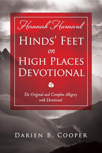 Stock image for Hinds' Feet on High Places: The Original and Complete Allegory with a Devotional for Women for sale by Reliant Bookstore