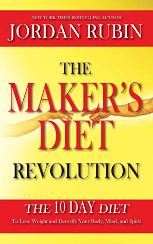 Imagen de archivo de The Maker's Diet Revolution: The 10 Day Diet to Lose Weight and Detoxify Your Body, Mind and Spirit a la venta por SecondSale