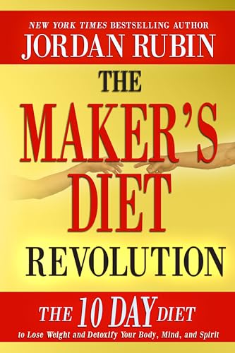 Stock image for The Maker's Diet Revolution: The 10 Day Diet to Lose Weight and Detoxify Your Body, Mind and Spirit for sale by Orion Tech