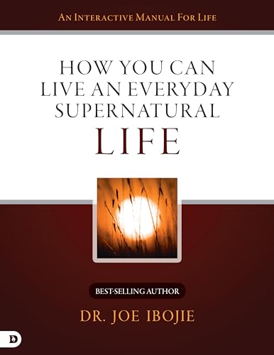 Imagen de archivo de How You Can Live an Everyday Supernatural Life a la venta por SecondSale