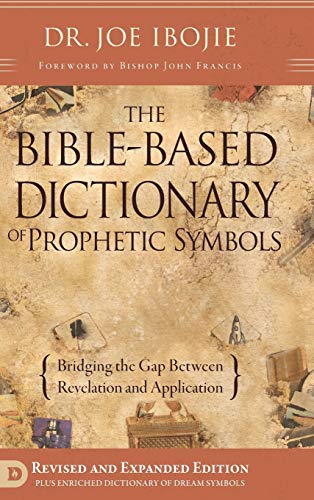 9780768443424: The Bible Based Dictionary of Prophetic Symbols