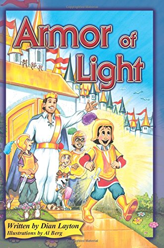 Beispielbild fr Armor of Light: Volume 6 (Adventures in the Kingdom) zum Verkauf von Revaluation Books