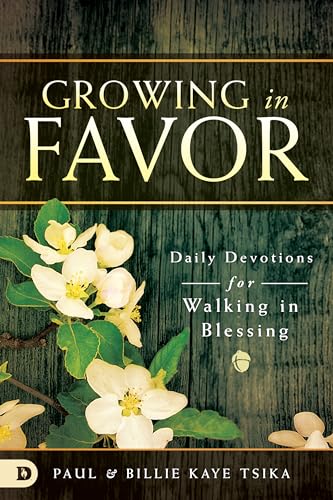 Stock image for Growing in Favor: Daily Devotions for Walking in Blessing for sale by Goodwill Books